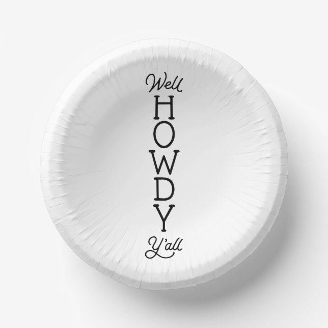 Well, Howdy Y'all Friendly Greeting Southern Charm Paper Bowls (Front)