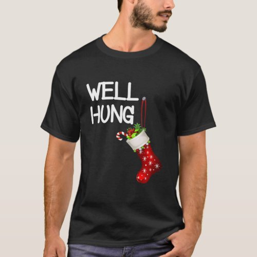 Well hung christmas stocking T_Shirt