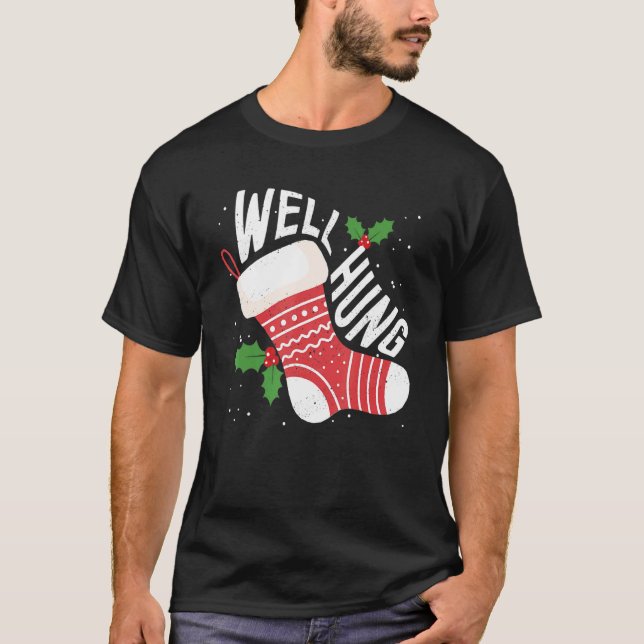 Well Hung Dirty Christmas Adult Humor Xmas T-Shirt (Front)