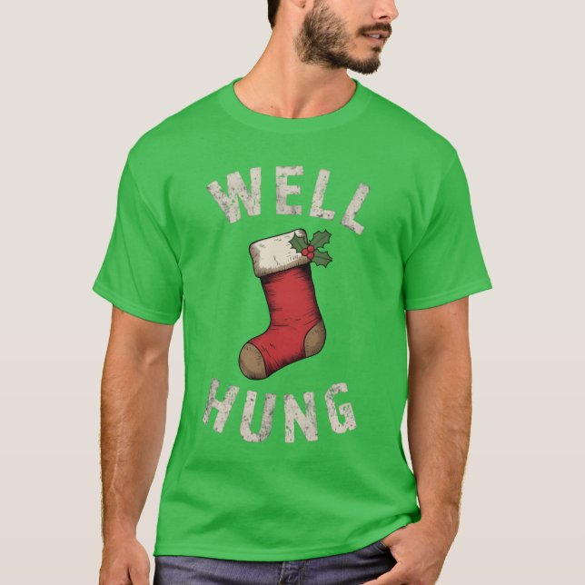 Well Hung Dirty Christmas Stocking Holiday Gift bo T-Shirt (Front)