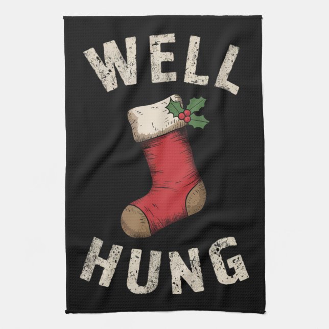 Well Hung Dirty Christmas Stocking Holiday Gift  Kitchen Towel (Vertical)