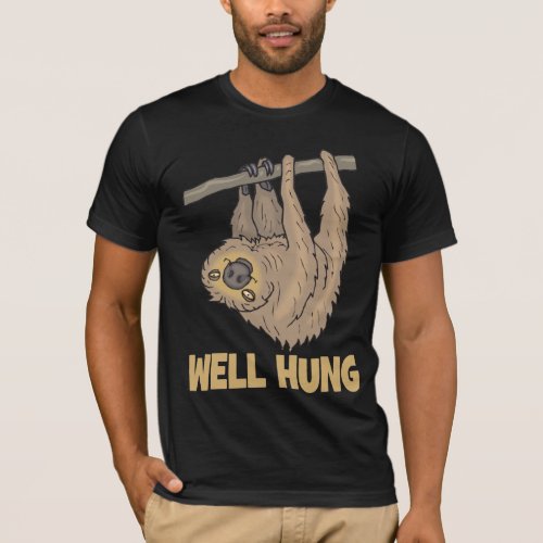 Well Hung Sloth T_shirt