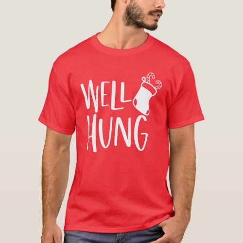 Well Hung Stocking Funny Christmas T_Shirt