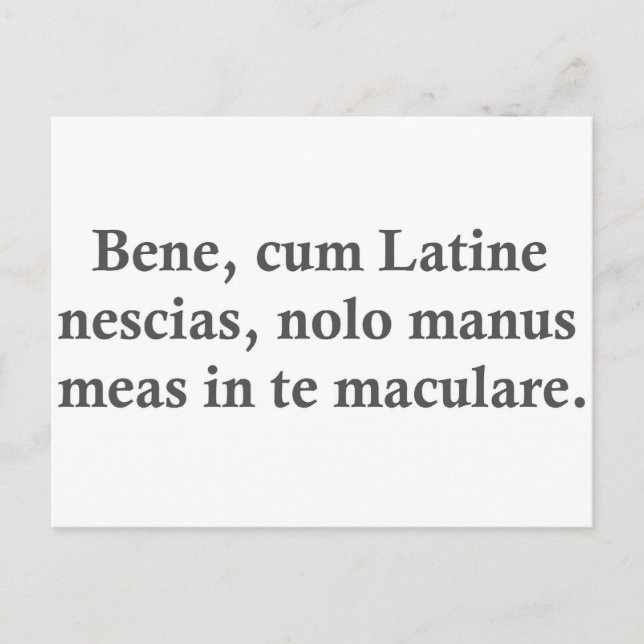 Well, if you don't understand plain Latin....... Postcard (Front)