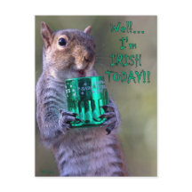 "Well... I'm IRISH TODAY!"