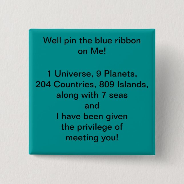Well pin the Blue Ribbon  on Me  Button (Front)