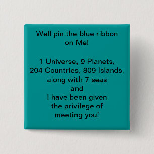 Well pin the Blue Ribbon on Me Button