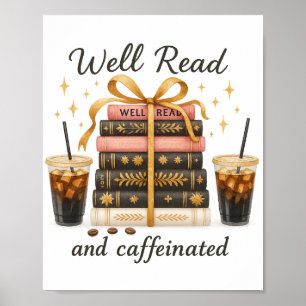 Well Read and Caffeinated Book Lover BookTok Gift Poster