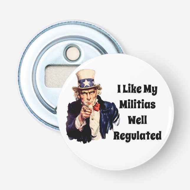 Well Regulated Militia Bottle Opener (Front)