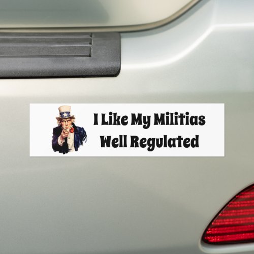 Well Regulated Militia Bumper Sticker