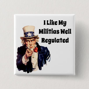 Well Regulated Militia Button