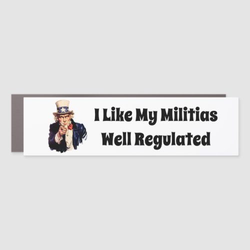 Well Regulated Militia Car Magnet