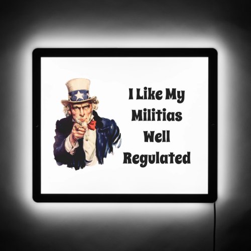 Well Regulated Militia LED Sign