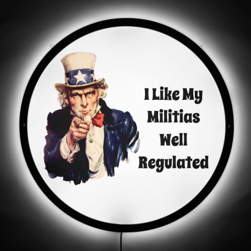 Well Regulated Militia LED Sign