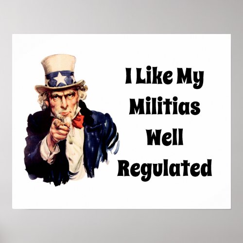 Well Regulated Militia Poster
