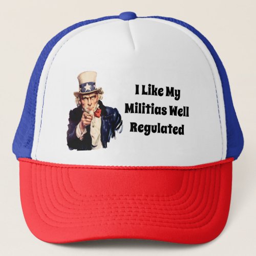 Well Regulated Militia Trucker Hat