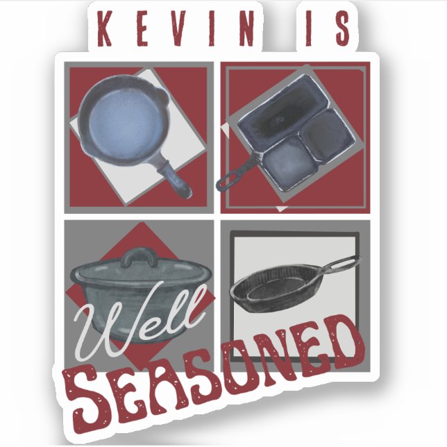 Well Seasoned Cast Iron  Sticker (Front)