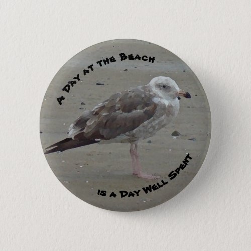 Well Spent Day at Beach Seagull Photo Shore Bird Button