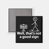 Well Thats Not A Good Sign Funny Meme