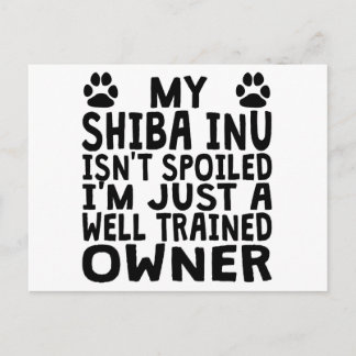 Well Trained Shiba Inu Owner Postcard