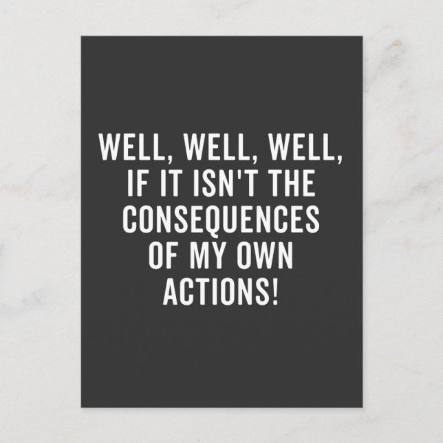 Well, well, well, if it isn't the consequences postcard (Front)