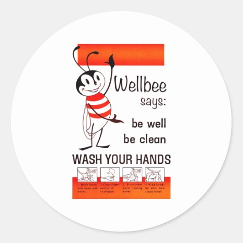 Wellbee CDC WASH YOUR HANDS Advertisement Poster Classic Round Sticker
