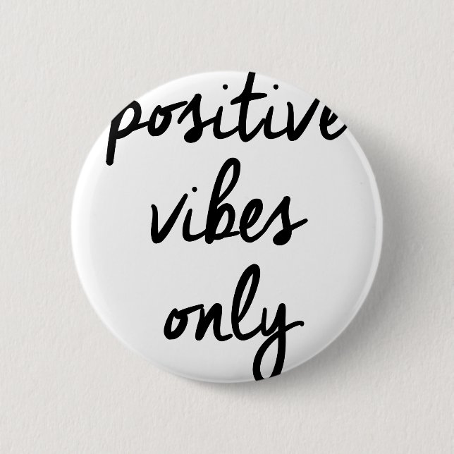 Wellcoda Positive Vibes Only UK Positivity Pinback Button (Front)