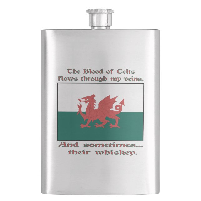 Welsh Blood of Celts Flows Veins Sometimes Whiskey Hip Flask (Front)