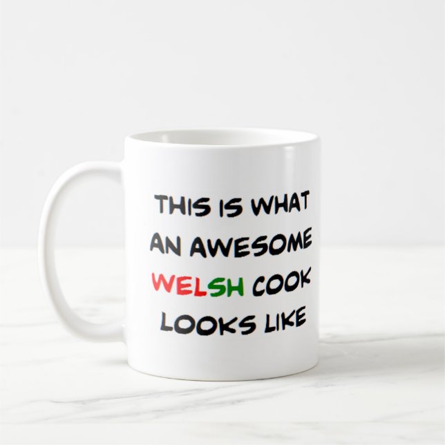 Welsh cook, awesome coffee mug (Left)
