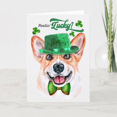 Welsh Corgi Dog Feelin Lucky St Patricks Day Holiday Card