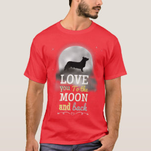 Welsh Corgi Dog Love To The Moon T-Shirt