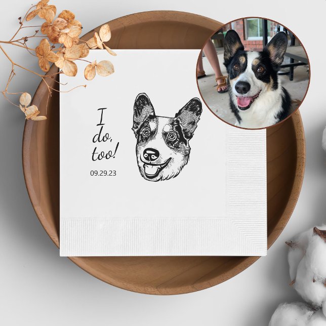 Welsh Corgi Dog Personalized I Do Too Napkins (Creator Uploaded)