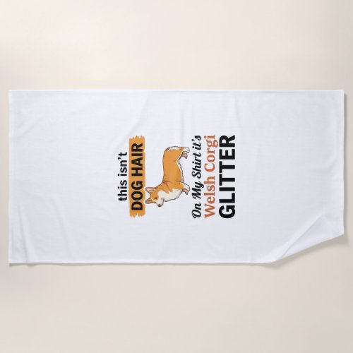 Welsh Corgi Glitter Funny Dog Lover T-Shirt Design Beach Towel