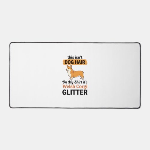 Welsh Corgi Glitter Funny Dog Lover T-Shirt Design Desk Mat