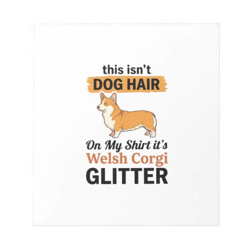 Welsh Corgi Glitter Funny Dog Lover T-Shirt Design Notepad