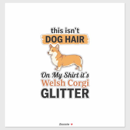 Welsh Corgi Glitter Funny Dog Lover T-Shirt Design Sticker