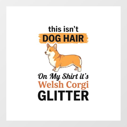 Welsh Corgi Glitter Funny Dog Lover T-Shirt Design Window Cling