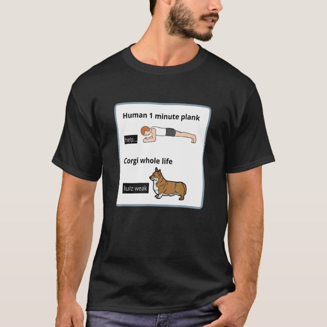 Welsh Corgi Owner Silly Yoga Joke Plank Exercise T-Shirt (Front)