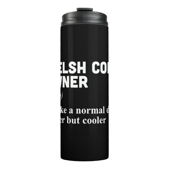 Welsh Corgi Owner Thermal Tumbler (Front)