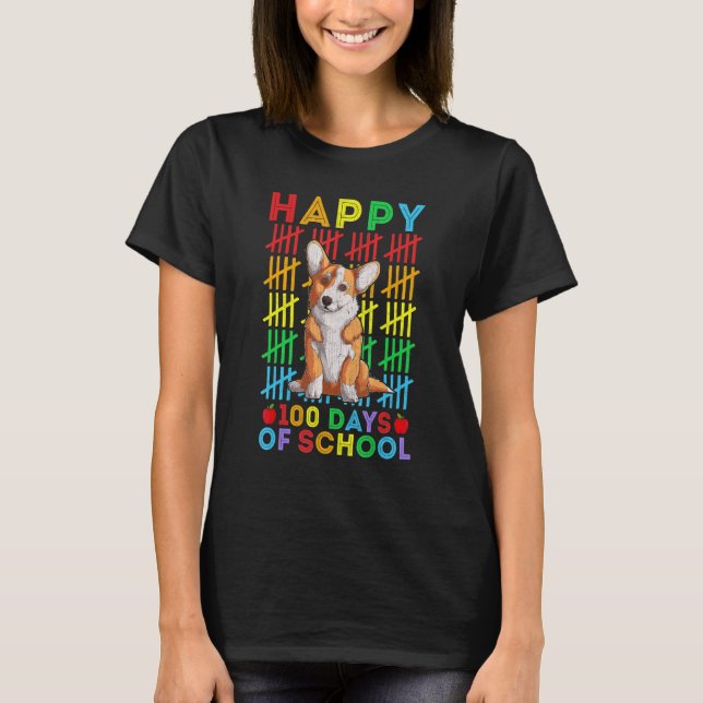 Welsh Corgi  Teacher Student Happy 100 Days of Sch T-Shirt (Front)