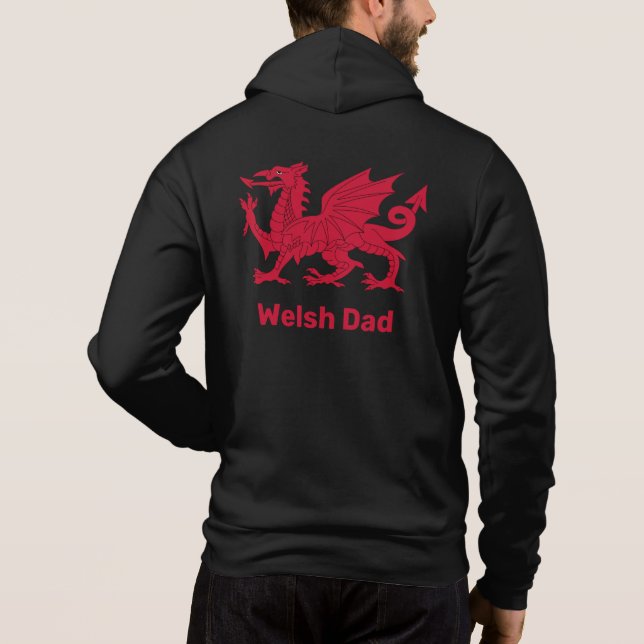 Welsh Dad, Red Dragon & Wales, flag / Cymru Hoodie (Back)