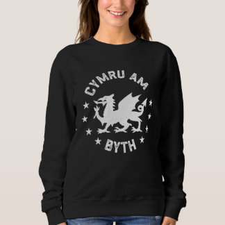 Welsh Pride Cymru Am Byth Wales Flag Sweatshirt