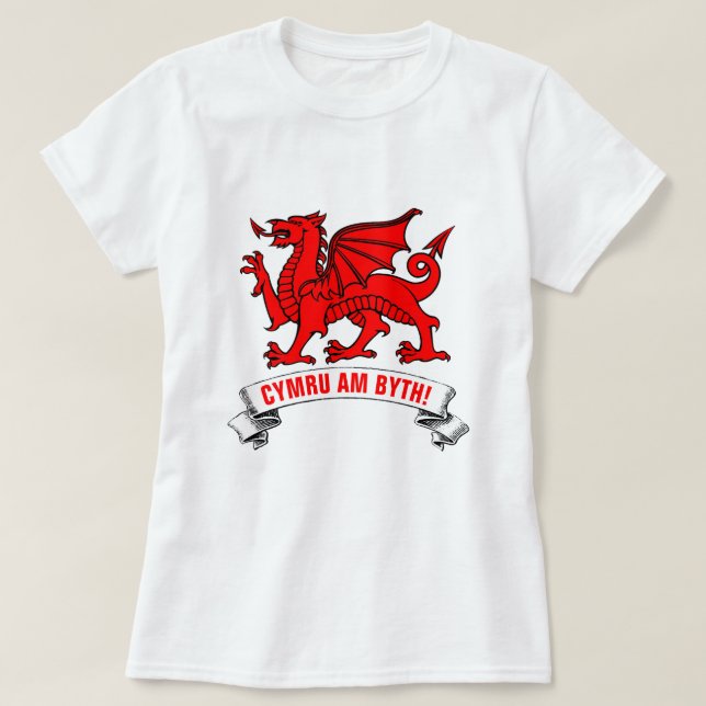 Welsh Red Dragon Wales Forever T-Shirt (Design Front)