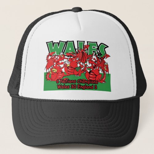 Welsh Six Nation Rugby Champions W 30_3 E Trucker Hat