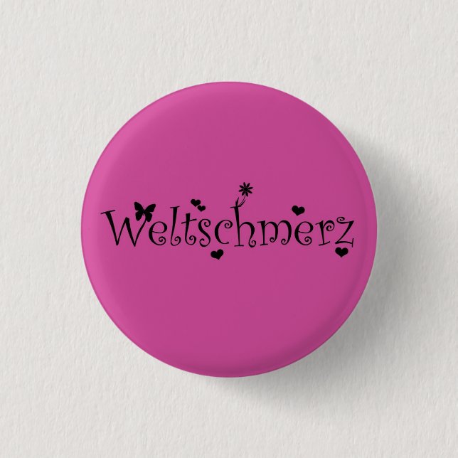 Weltschmerz Button (Black/Pink) (Front)