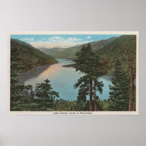 Wenatchee WAView of Lake Chelan Poster