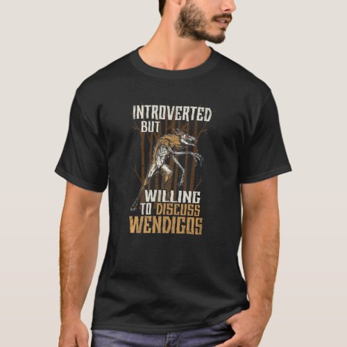 Wendigo Cryptid Skin Walker Folklore Cryptozoology T_Shirt