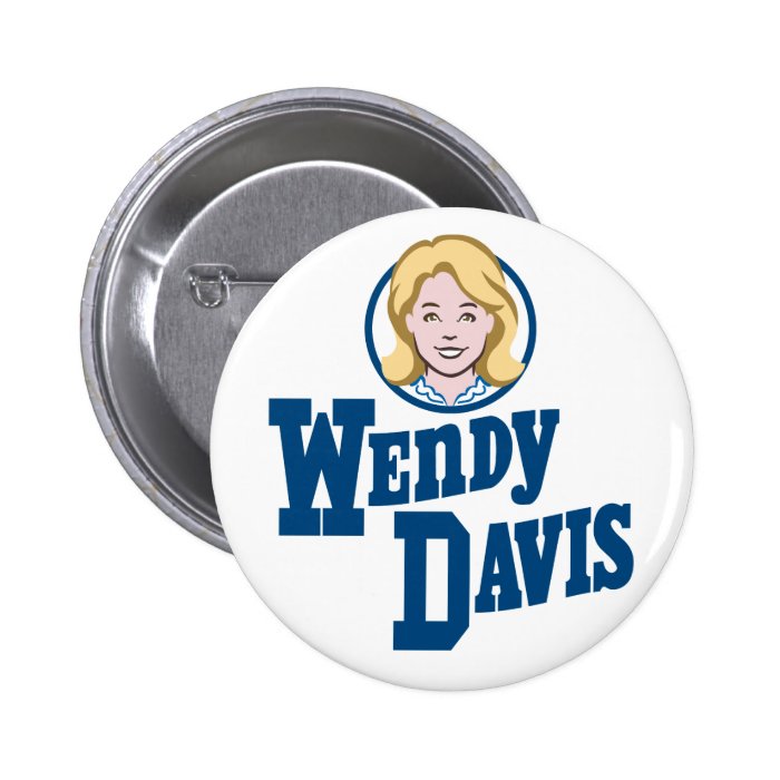 Wendy Davis for Texas Governor 2014 Pinback Button