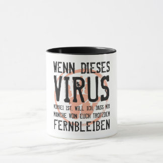 Wenn dieses Virus vorbei ist. Coronavirus Ende Mug