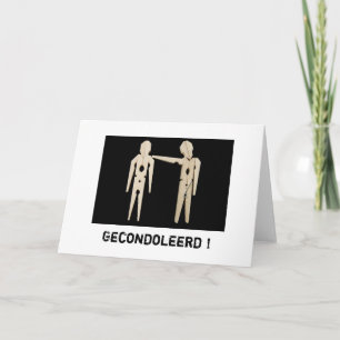 Wenskaart gecondoleerd card